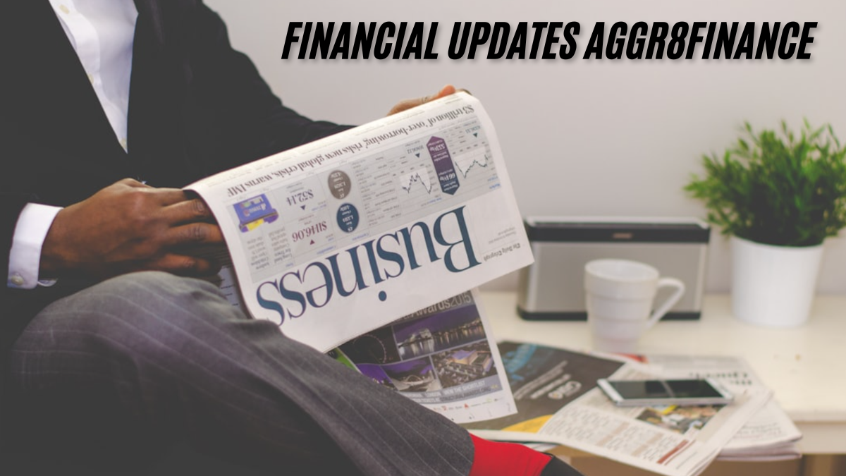 Navigating Financial Updates Aggr8Finance What You Need to Know Today best guide