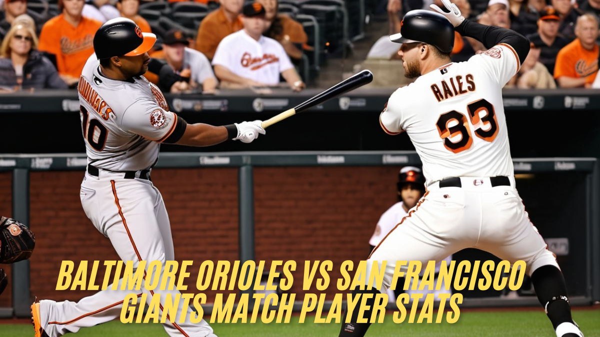 Baltimore orioles vs san francisco giants match player stats 17 sep 2024 best analysis